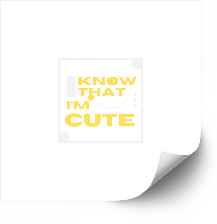 I Know That I Am Cute Sticker | Minimalist Yellow Bold Quote Vinyl Decal