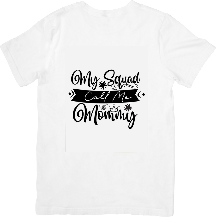 My Squad Calls Me Mommy T-Shirt | Minimalist Mom Life Graphic Tee | New Mom Gift